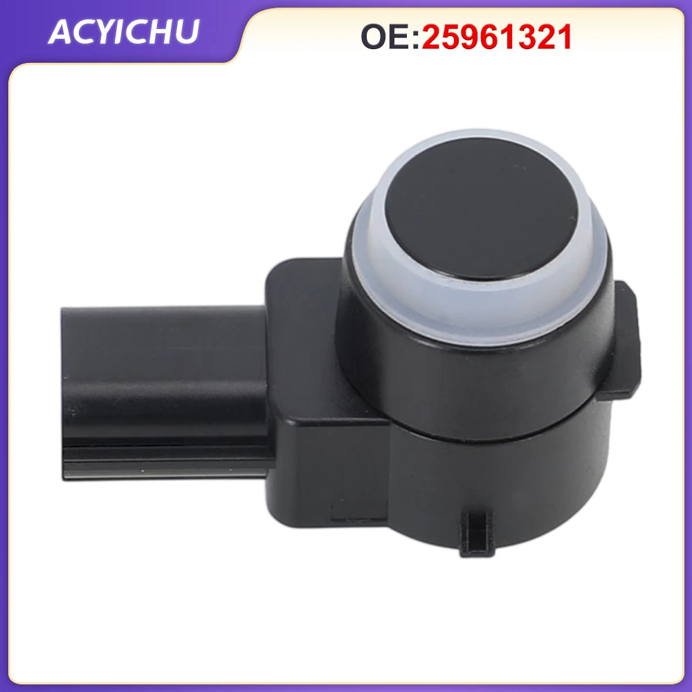 25961321 25961316 25962147 For Chevrolet Express Suburban Tahoe Traverse For GMC Sierra Yukon Cadillac Buick Parking Sensor PDC