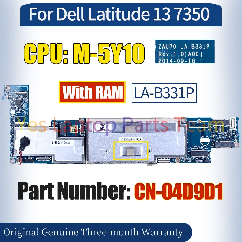 LA-B331P For Dell  Latitude 13 7350 Laptop Mainboard CN-04D9D1 SR217 M-5Y10 With RAM Notebook Motherboard 100％ Tested