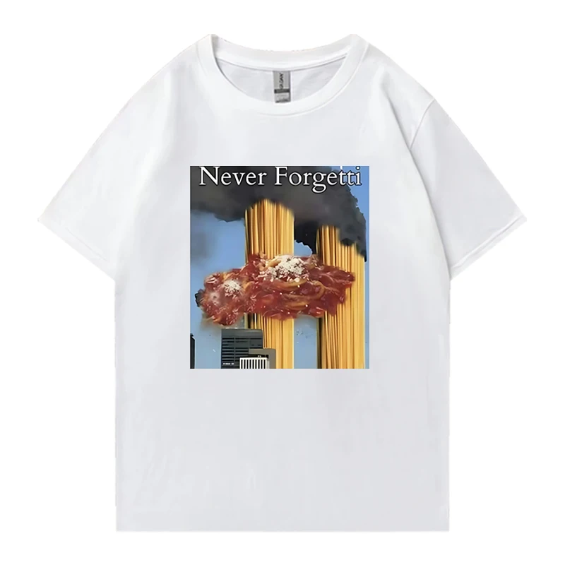 Never Forgetti Tee shirt Unisex 11 9 Funny September 11Th Casualty Memorial Casual short sleeve T-shirts Men Women Cotton Tops