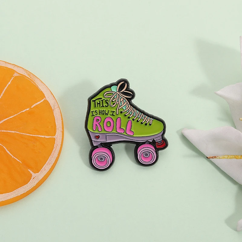 This Is How I Roll Enamel Pin Creative Retro Roller Skates Movies Inspiration Brooch Lapel Badge Jewelry Gifts For Friends
