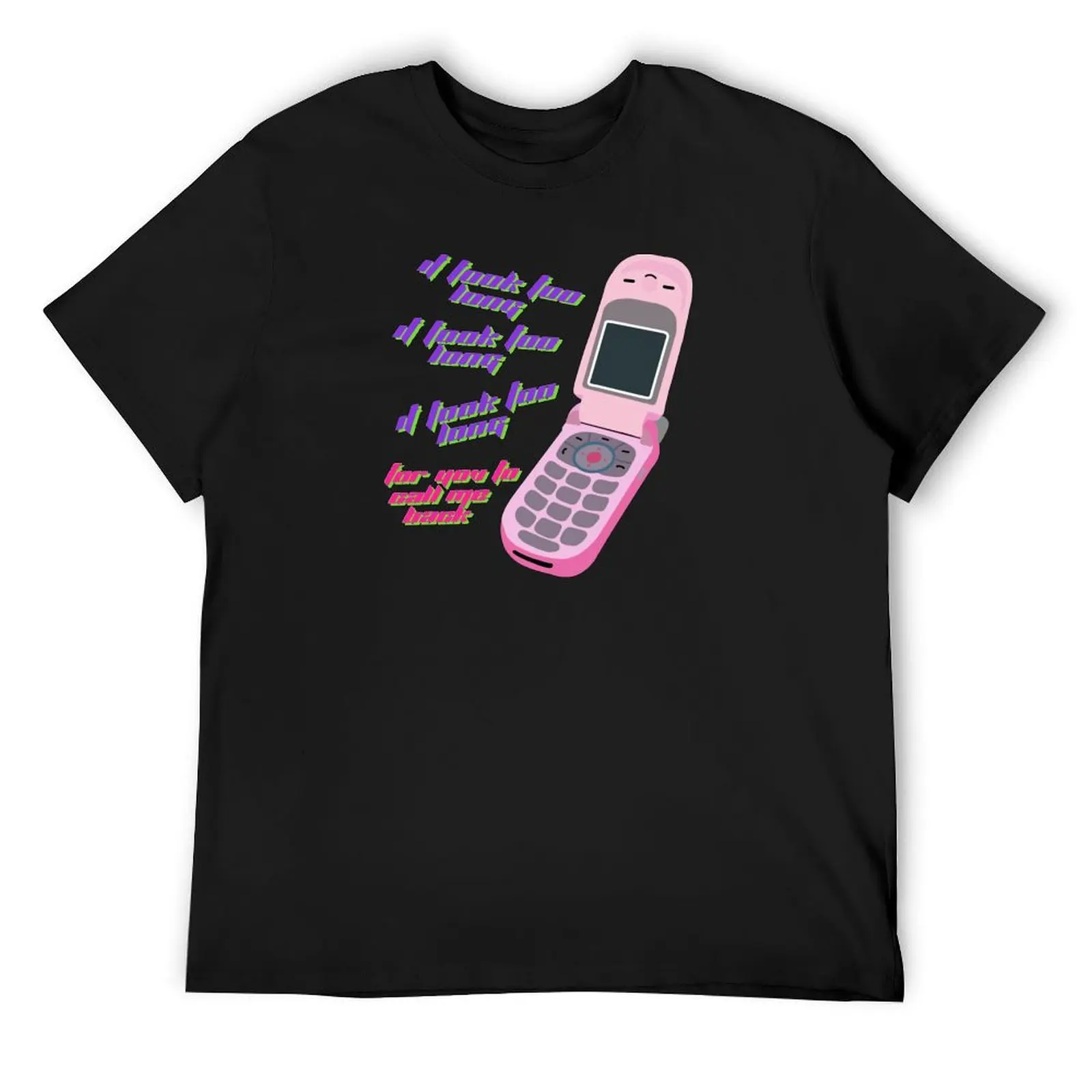 It took too long for you to call me back T-Shirt man clothes vintage t shirts clothing for men