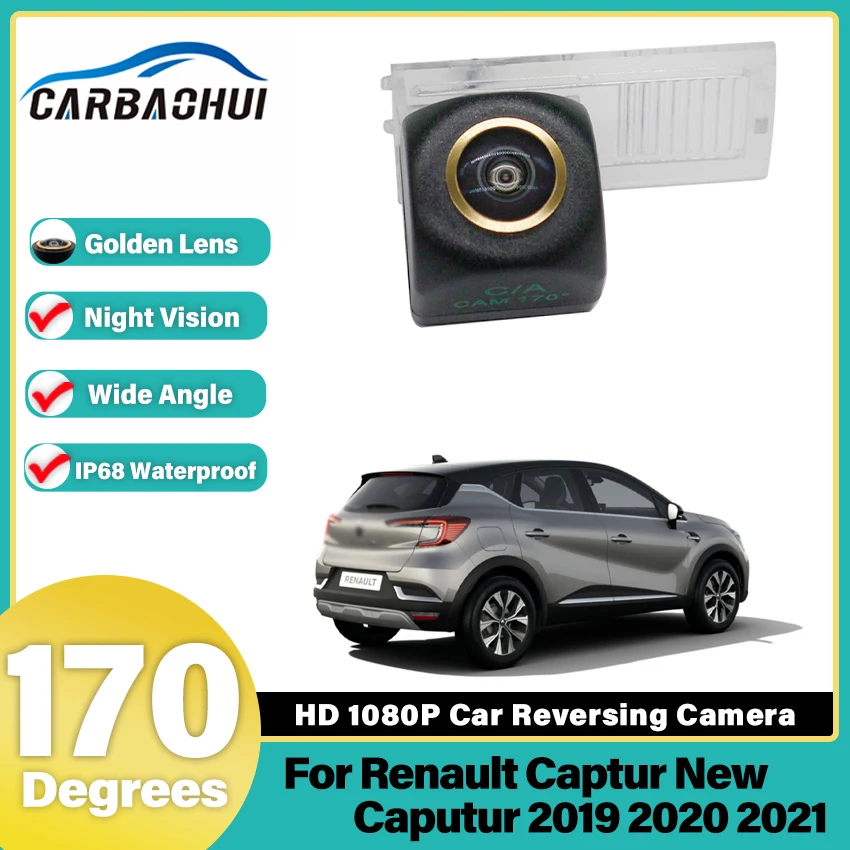 

Камера заднего вида для Renault Captur New Caputur 2019 2020 2021, CCD, резервная парковочная камера ночного видения, золотой объектив «рыбий глаз»