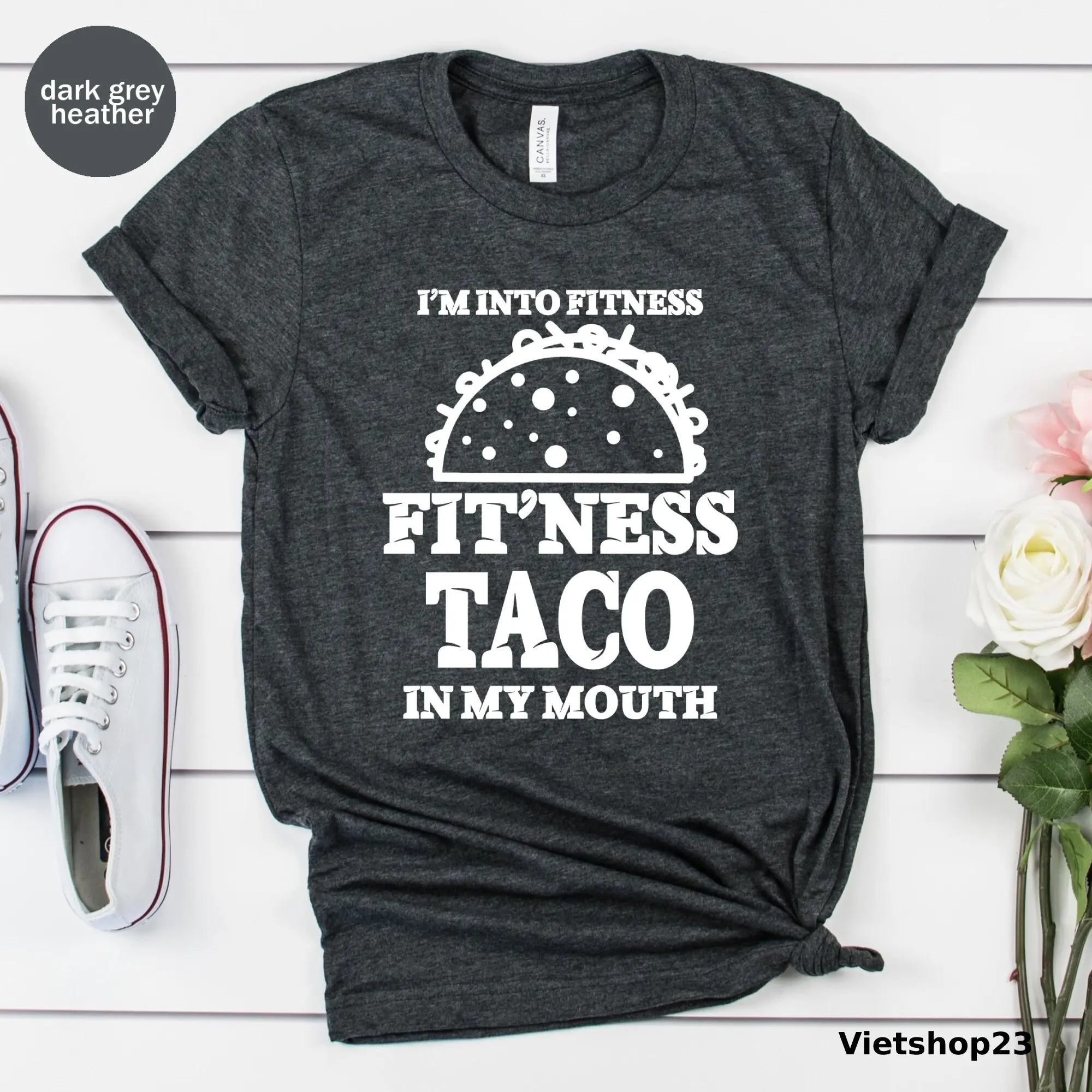 Taco Lover Tee, I'm Into Fitness Taco In My Mouth Unisex T-shirt, Fast Food Lover, Cinco De Mayo, Mexican Food, Tacos Lover Gift