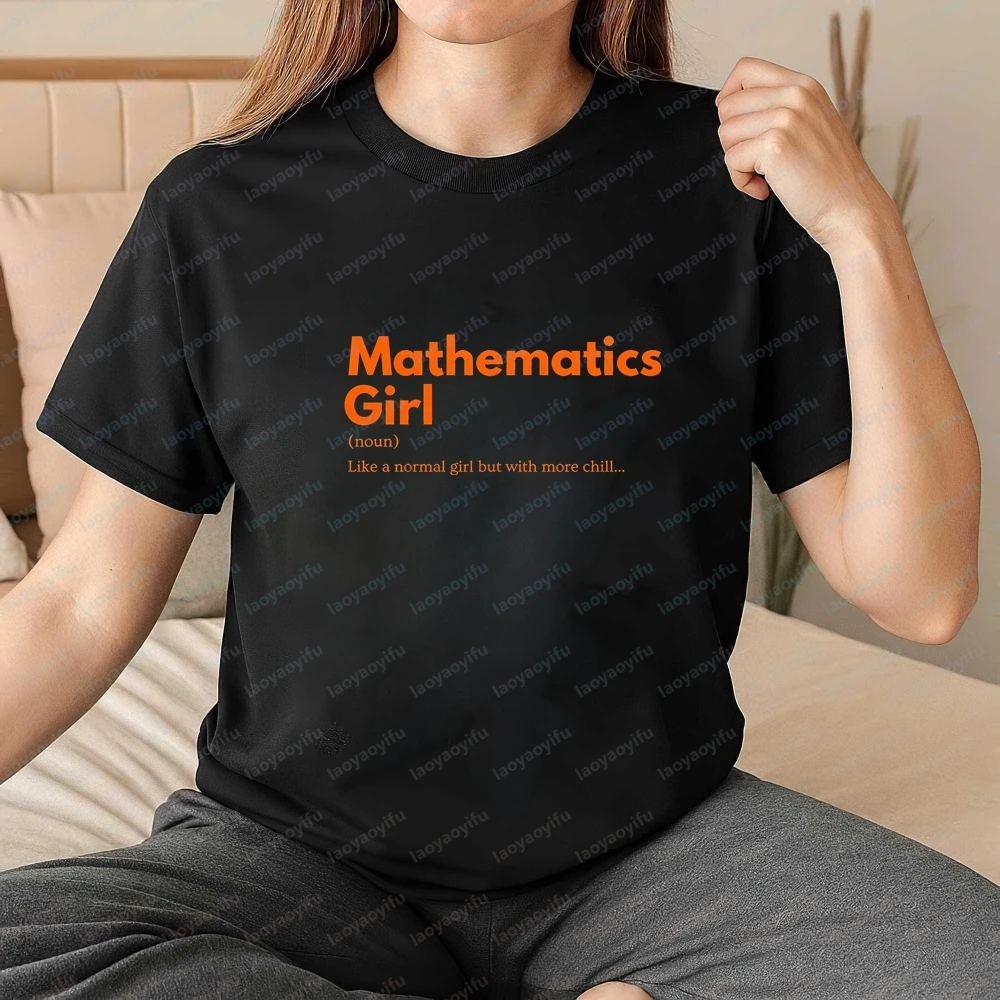 Mathematics Girl - Comfortable Short-Sleeved T-shirt for Both Men and Women, Targeted At Math Enthusiasts