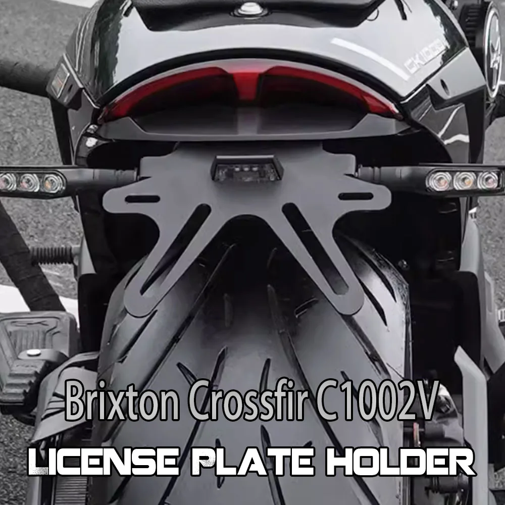 

Motorcycle Tail Mount License Plate Bracket Rear Bracket Accessories For Brixton Crossfir C1002V C 1002V