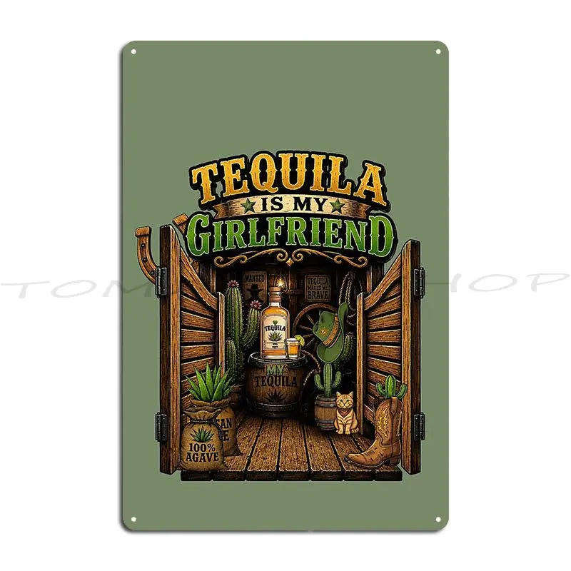 Tequila Is My Girlfriend Vintage Western Cowboy Saloon Metal Signs Club Garage Bar Party Customize Tin Sign Poster