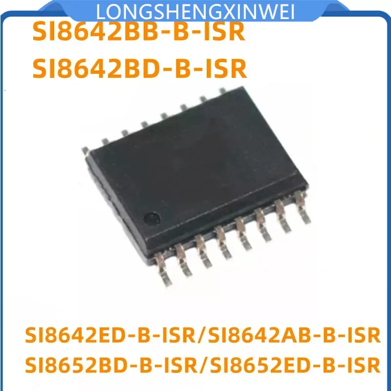 1PCS New Original SI8642BB-B-ISR 8642BD 8642ED 8642AB 8652BD SI8652ED-B-ISR Isolator Chip Mount SOIC-16 Integrated Circuit