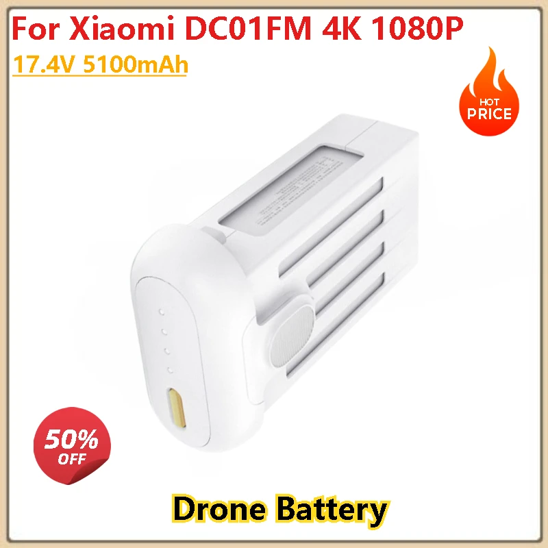 

17.4V 5100mAh Drone Battery for Xiaomi DC01FM 4K 1080P Drone Brand-New, 0 Cycles,High Quality