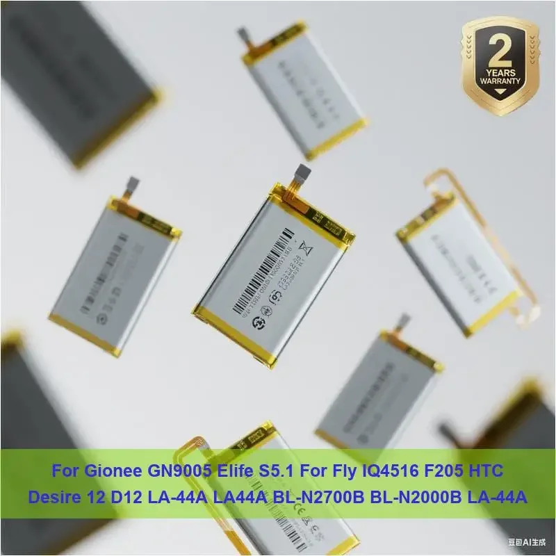 

Battery For Gionee GN9005 Elife S5.1 For Fly IQ4516 F205 HTC Desire 12 D12 LA-44A LA44A BL-N2700B BL-N2000B LA-44A