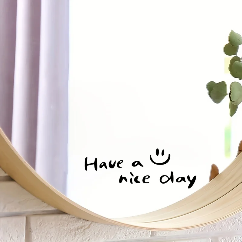 Have a Nice Day Living Room Room Dressing Mirror Makeup Mirror Mirror Affirmation Stickers Car Stickers