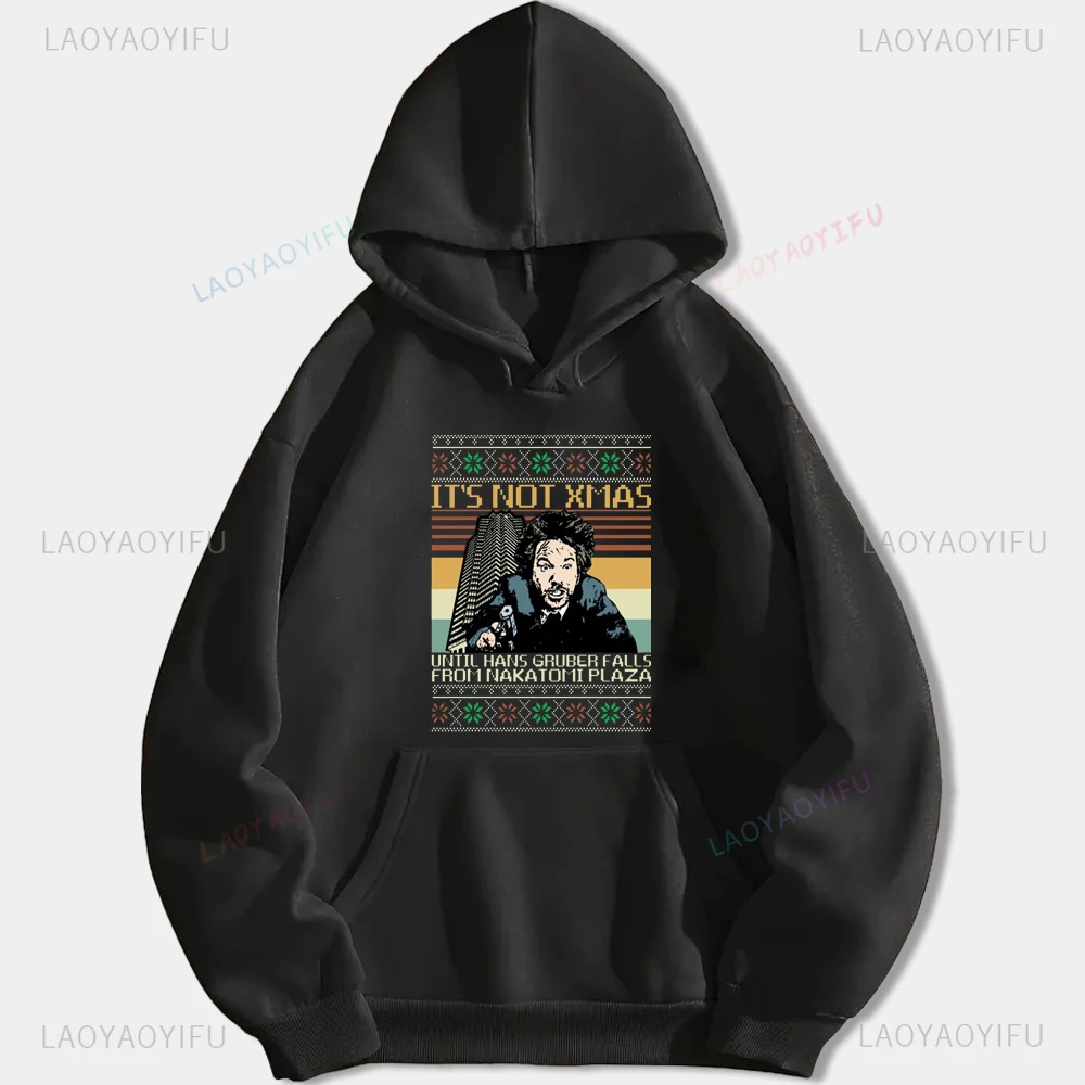 It's Not Xmas Until Hans Gruber Falls Frmo Naka Tomi Plaza Printed Hoodie Vintage Movie Die Hard Woman Man Drop Shoulder Hoody