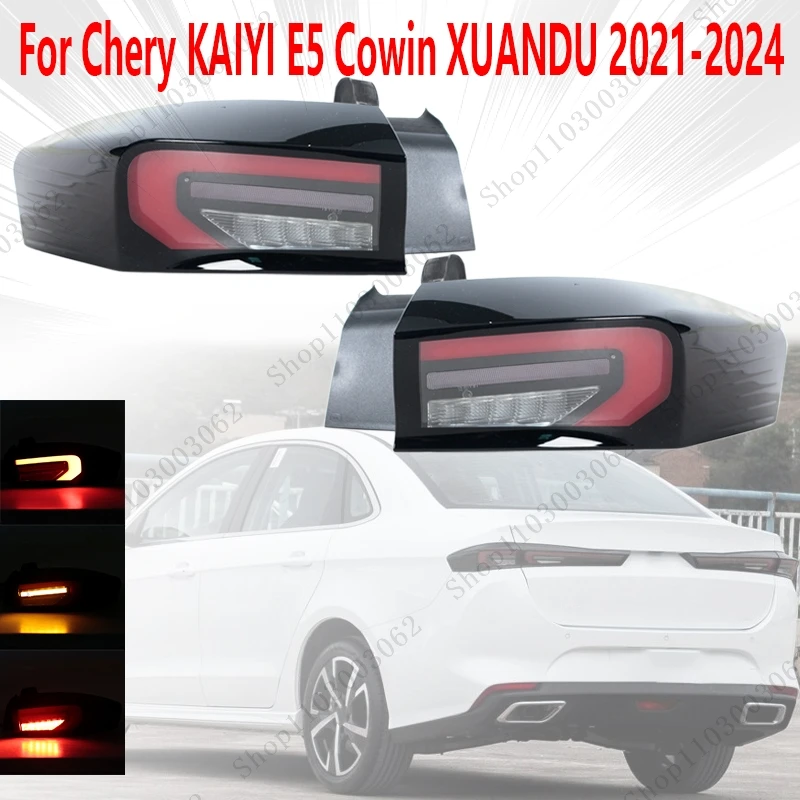 

Tail Lights For Chery KAIYI E5 Cowin XUANDU 2021-2024 Car External Rear Bumper Daytime Running Light Turn Signal Driver Light