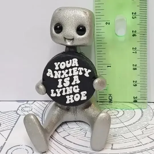 Cute Tiny Robot Figure with Slogan - Your Anxiety is A Lying Hoe Robot, Inspirational Cute Fun Office Desk Decorations