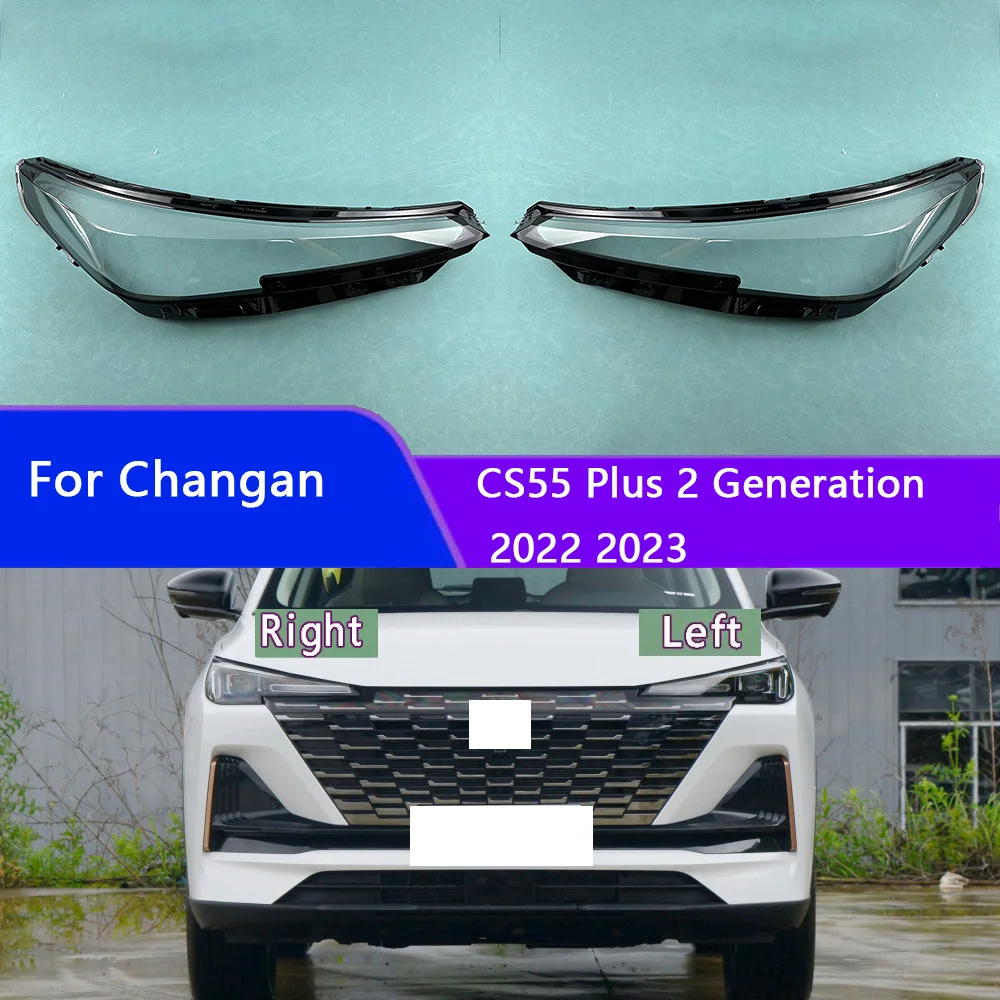 

For Changan CS55 Plus 2 Generation 2022 2023 Front Headlight Shell Headlamp Transparent Lampshade Cover Lens Plexiglass