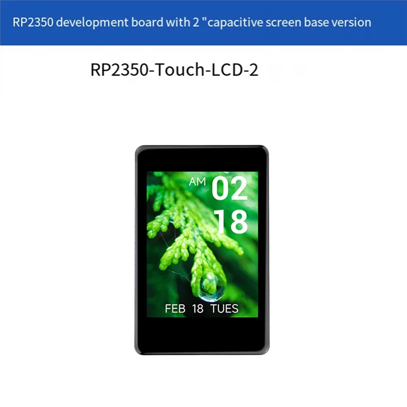 New!!RP2350 2-Inch LCD Development Board Capacitive Touch Display 240X 320 Pixels IPS Panel With Display