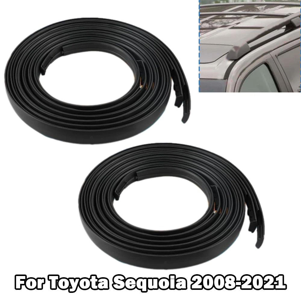 

For Toyota Sequoia 2008-2021 Pair Left Right Car Roof Drip Finish Moulding Seal Strips Trim Black Rubber 75551-0C080 75552-0C080