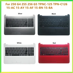 Neue obere Handballenauflage Obere Gehäuseabdeckung Tastatur für HP 250 G4 255 256 G5 TPNC-125 ​ TPN-C126 15-AC 15-AY 15-AF 15-BN 15-BA