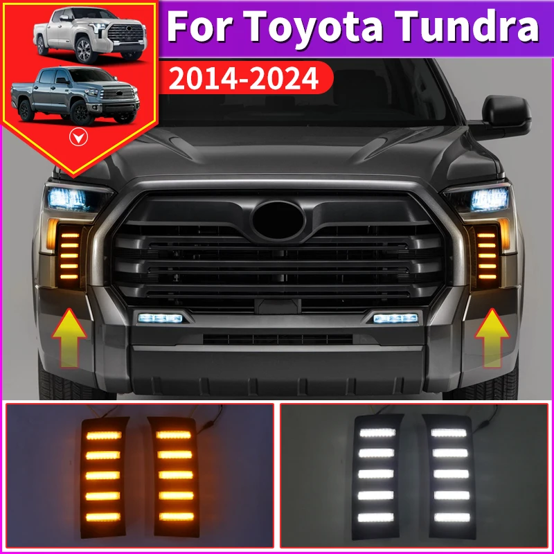 For 2014-2024 Toyota Tundra Daytime Driving Lamp Led Dynamic Turn Signal Fog Light Modification Accessories 2020 2021 2022 2023