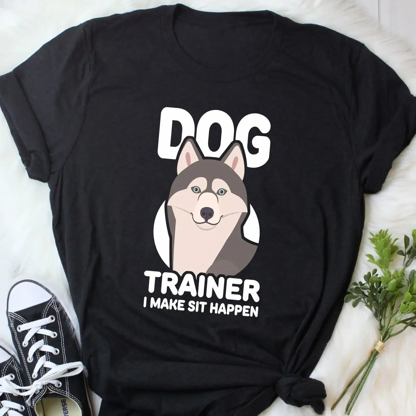 Funny Dog Trainer I Make Sit Happen Husky T Shirt for Training Lover Animal Behaviorist Puppy School vintage Washed Comfortable
