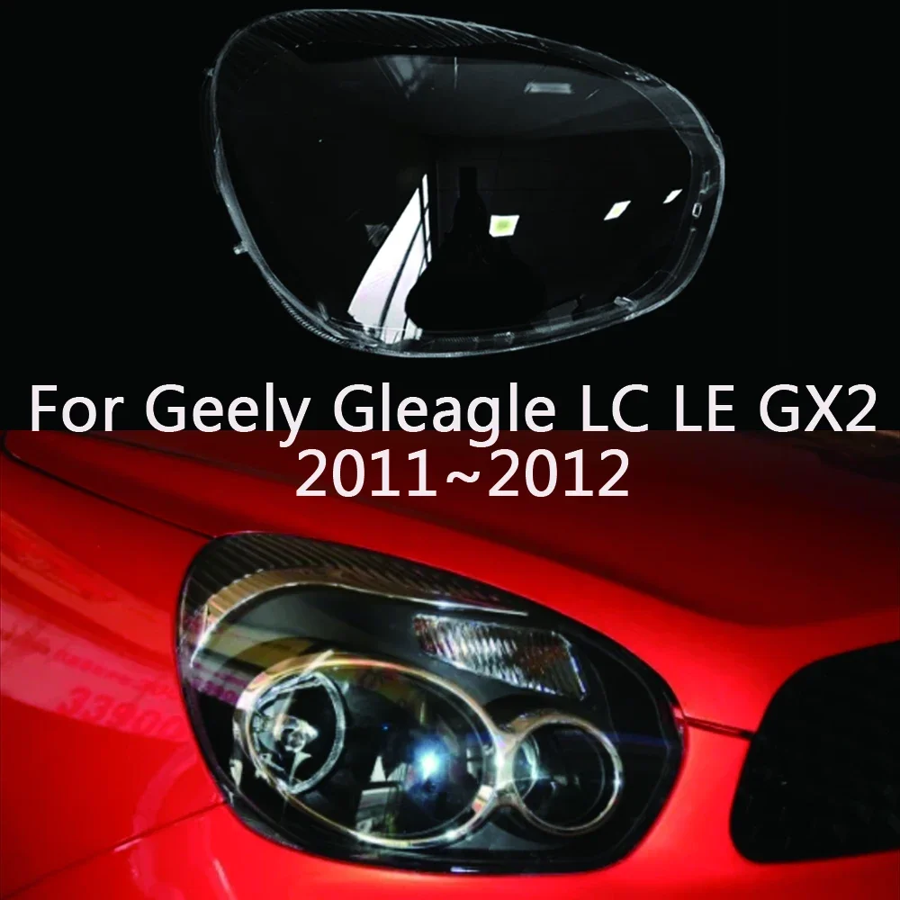 

Headlight Cover For Geely Gleagle LC LE GX2 2011~2012 Car Headlamp Lens Glass Replacement Front Lamp Lampshade Auto Shell