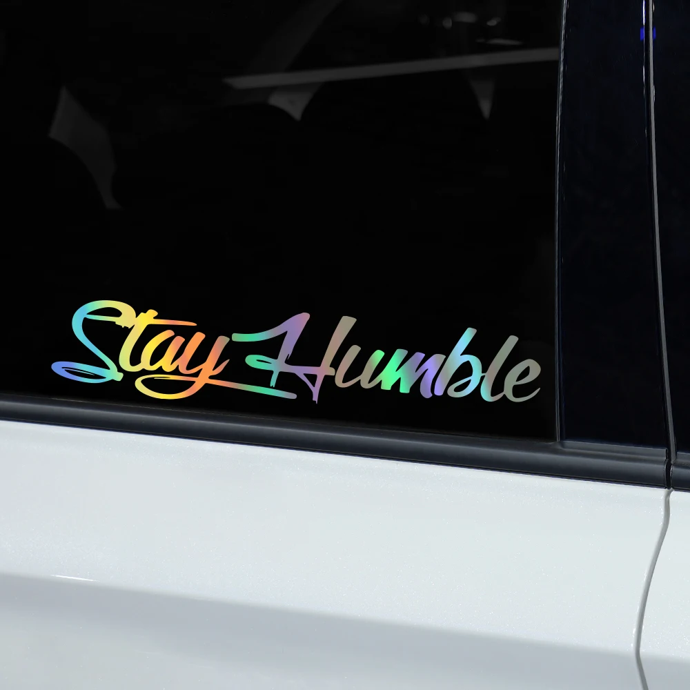 25x5cm STAY HUMBLE Car Sticker Vinyl Film Personalized Decal Vehicle Windows Bumper Motorcycle Laptop Decoration Car Accessories