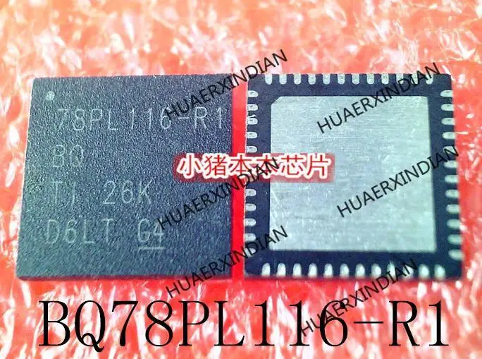 Mới Ban Đầu BQ78PL116-R1 BQ78PL116 78PL116-R1 QFN Còn Hàng