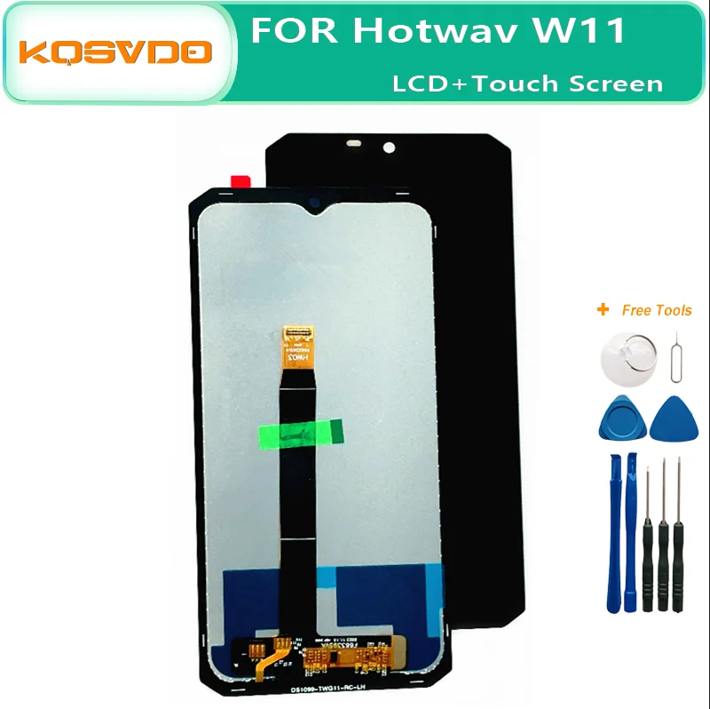 100% Tested Well For Hotwav W11 LCD Display + Touch Screen Digitizer Replacement For Hotwav W 11 W11 LCD Screen + TOOLS