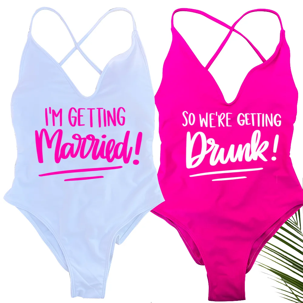 Sexy Padded Swimwear I‘m Getting Married & So We're Getting Drunk One Piece Swimsuit Bathing Suit Bachelor Party Beachwear
