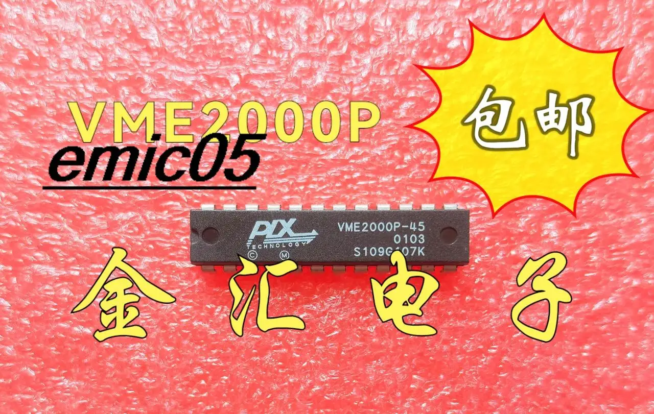 

Original stock VME2000P-45 VME/IC 24DIP