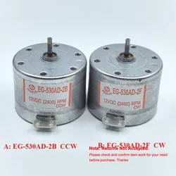 1PC EG-530AD-2B CCW/ EG-530AD-2F CW Motor DC 12V 2400RPM Micro Mini 32mm Round Spindle Motor for Recorder Motor CD DVD Player