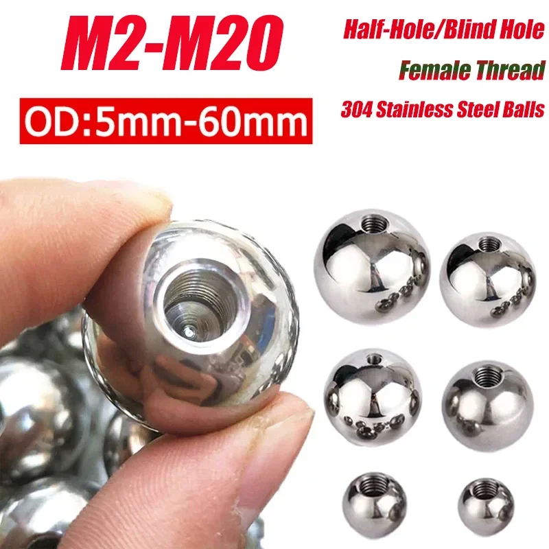 High Precision Threaded Steel Balls M2-M12 5-60mm Stainless Steel Solid Half-Hole Beads Spherical Nut Metal Ball Heads