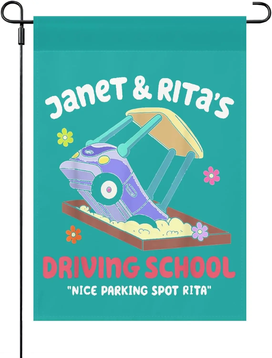 JANET&RITA'S DRIVING SCHOOL NICE PARKING SPOT RITA Yard Flag One Size Art Funny Garden Flags Double Sided Pool Yard Flag