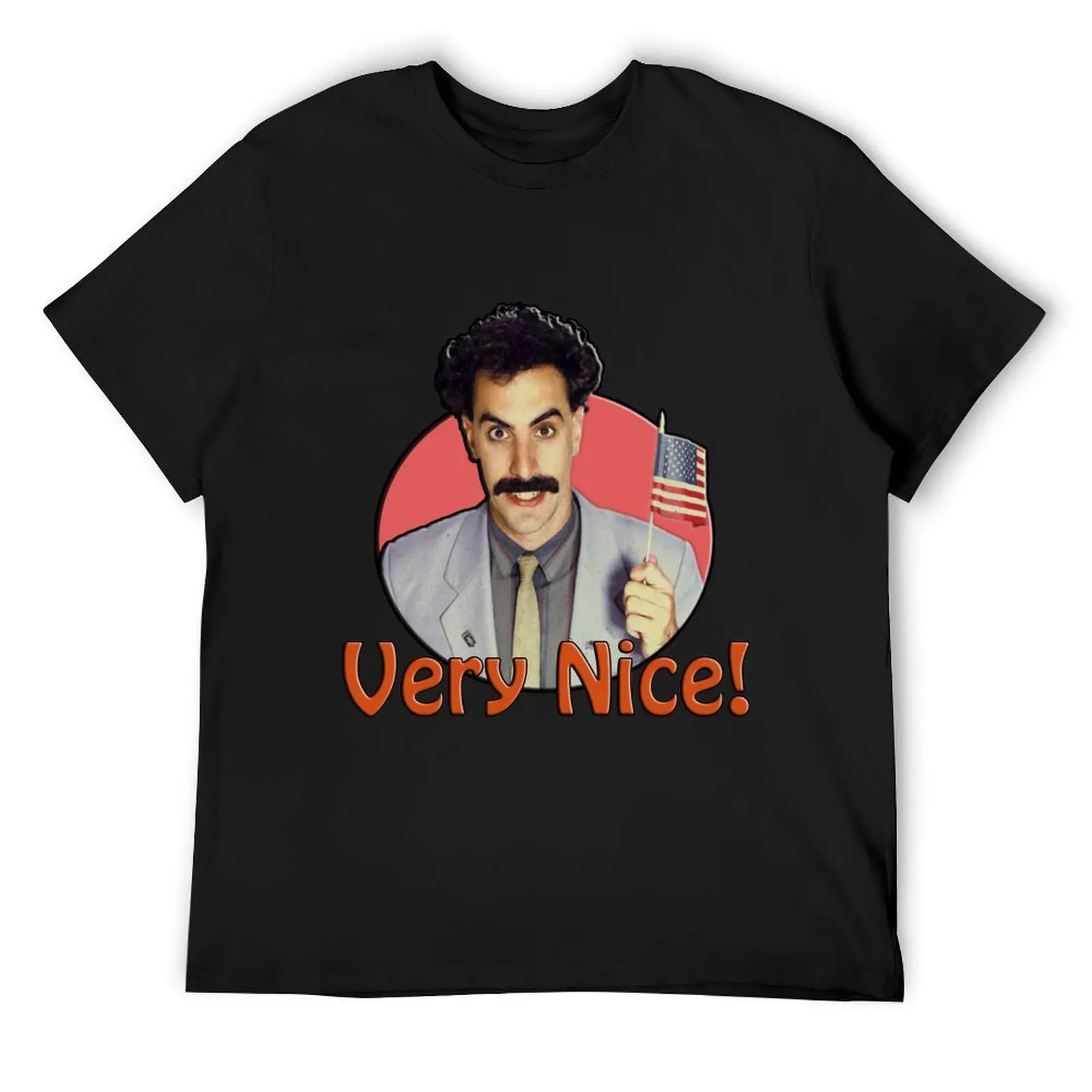 

Borat, Very Nice! T-Shirt Funny t-shirts tees Blouse mens tall t shirts