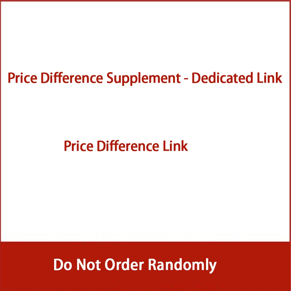 Price Difference Supplement - Dedicated Link | Do Not Order Randomly! Resend / Additional Order
