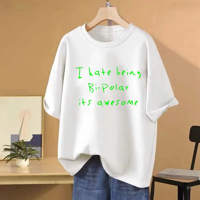 Rap Kanye West I Hate Being Bi-Polar It's Awesome print T shirt Men Women Hip Hop streetwear Oversized short sleeve Cotton Tee