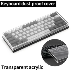 Acrylic Mechanical Keyboard Dust Cover Key Air Cover 40% 60% 65% 75% Keyboard for Waterproof Prevent Pet Treading
