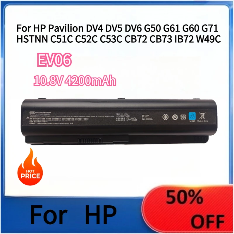 

EV06 Laptop Battery 10.8V For HP Pavilion DV4 DV5 DV6 G50 G61 G60 G71 HSTNN C51C C52C C53C CB72 CB73 IB72 W49C