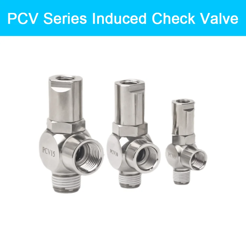 

PCV Series Induced Check Valve PCV 06/08/10/15 air control one-way pressure holding valve