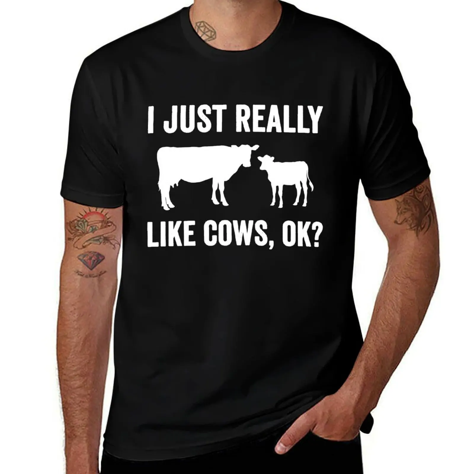

I just really like cows, ok - cows farmer T-Shirt t shirt man cotton man t shirt graphic man t shirts graphic T-Shirt