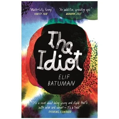 The Idiot: A Novel