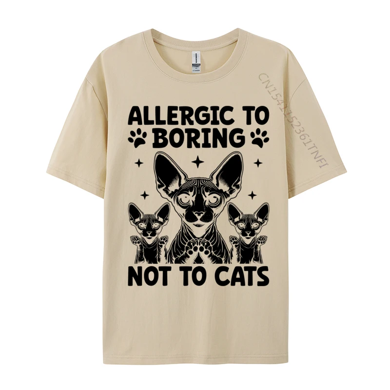 Allergic To Boring Not To Cats Canadian Sphynx Hairless Cat Slim Fit Normal T-shirts Tops Shirts for Men Graphic Cotton T Shirts