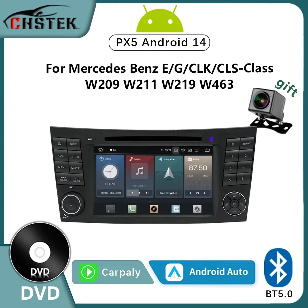 CHSTEK Car Radio Carplay DVD For Mercedes Benz E/G-Class CLK CLS W209 W211 W219 W463 2004-2008 Android 14 GPS Bluetooth WIFI 4G