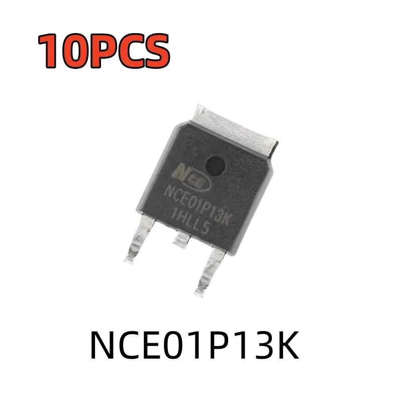 10PCS NCE01P13K Field Effect Transistor MOSFET-P -100V -13A SMT TO-252