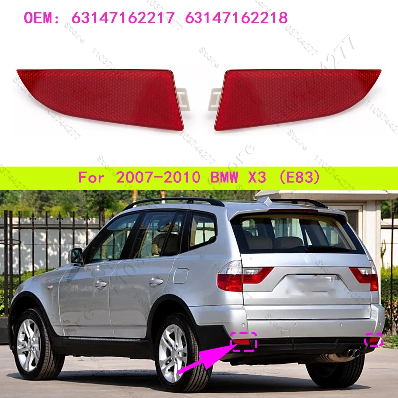 

For 2007-2010 BMW X3 (E83) Rear Bumper Reflector Warning Reflective Strip 63147162217 63147162218