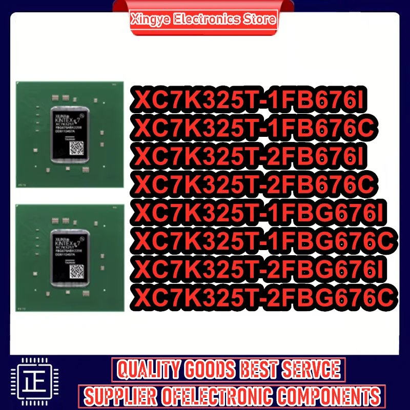 

XC7K325T-1FB676I XC7K325T-1FB676C XC7K325T-2FB676I XC7K325T-2FB676C XC7K325T-1FBG676I XC7K325T-1FBG676C XC7K325T-2FBG676I 2FBG67