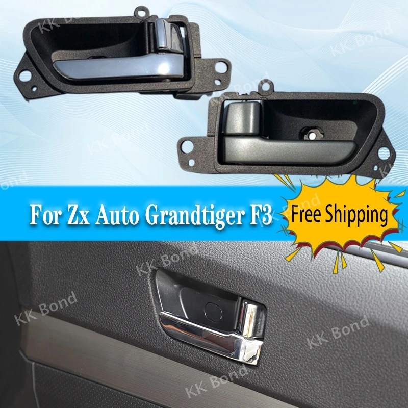

Left Right Car Door Interior Handle For Zx Auto Grandtiger F3 Pickup Door Inner Clasp Inner Handle Inner Whole Car New