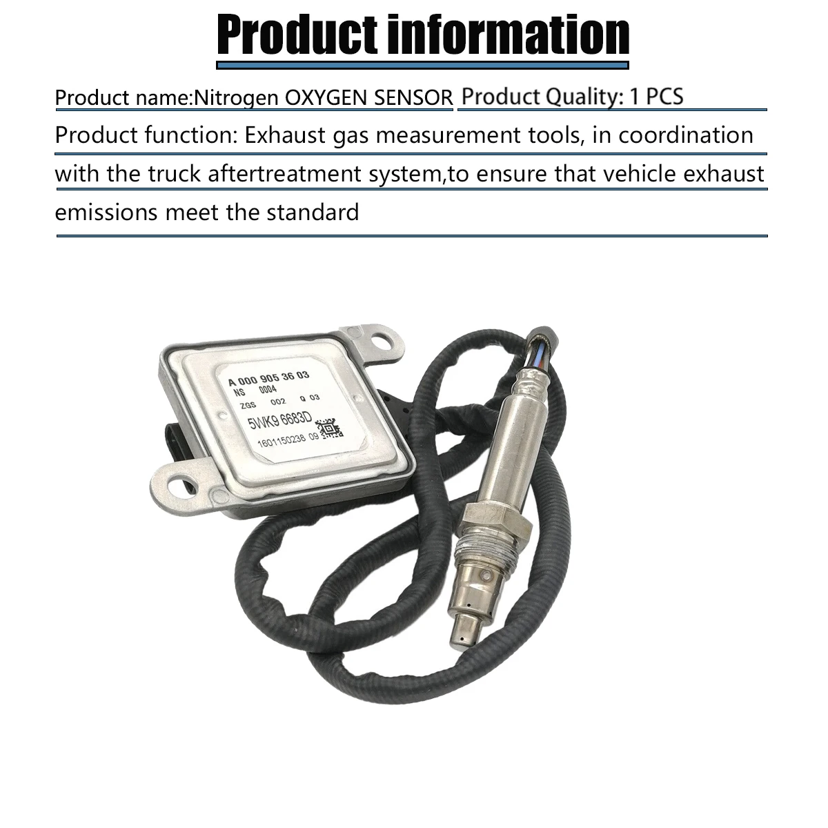 A0009053603 0009053603 Nox Sensor For MERCEDES-BENZ W221 W205 W166 W176 GLE350/400 G350 ML350 A180 C180 C220 5WK96683D