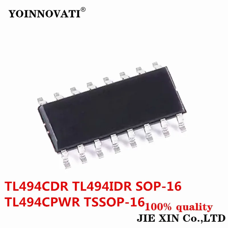 10PCS New TL494CDR TL494C TL494 TL494IDR SOP-16 TL494CPWR TSSOP-16 module