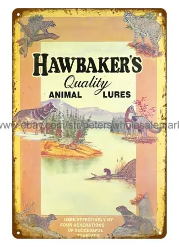 HAWBAKER'S ANIMAL LURES hunting wolf beaver otters wildcat tin sign bar decor