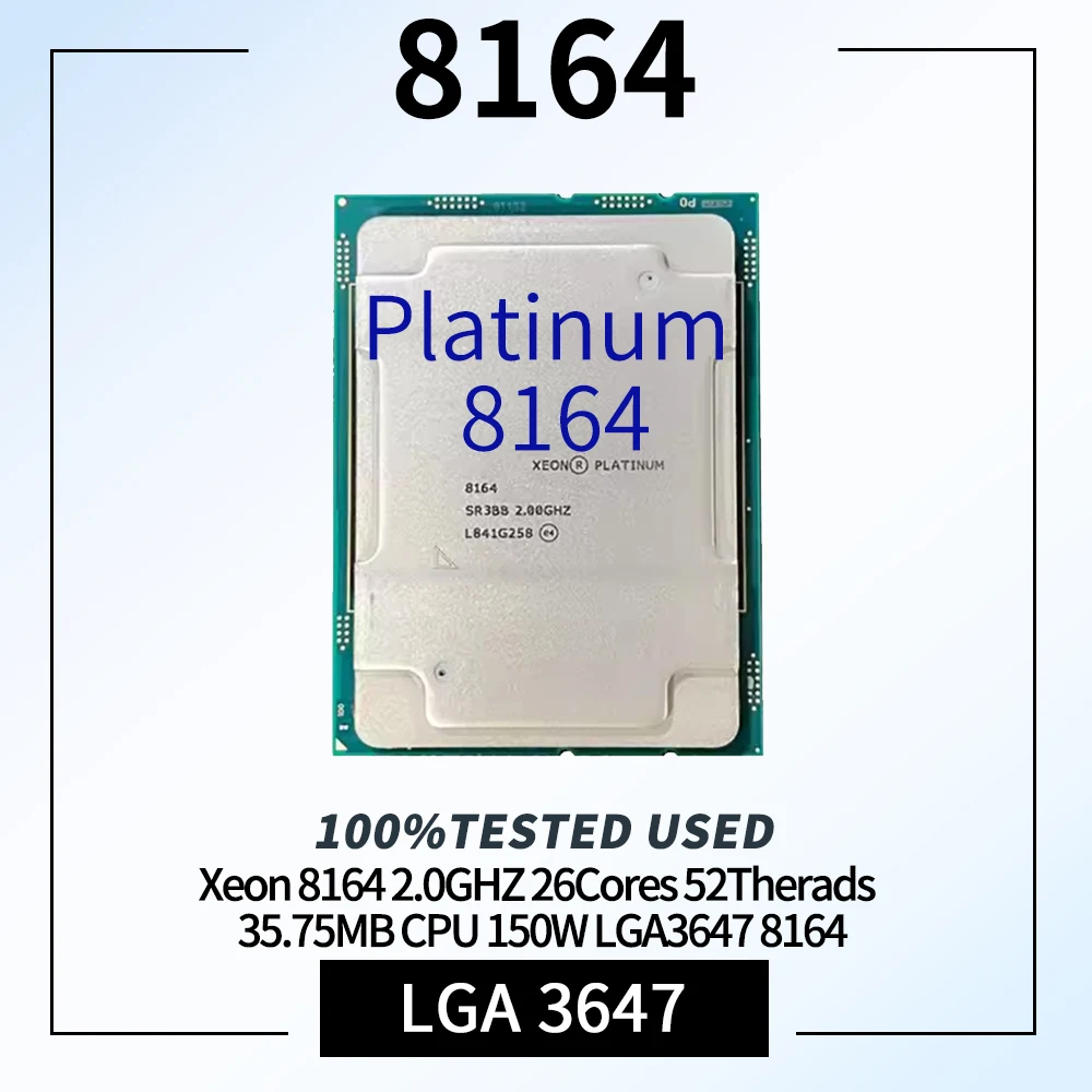 processeur-xeon-platinum-8164-20ghz-26-cœurs-52-threads-3575-mo-150w-lga3647-8164-teste-a-100